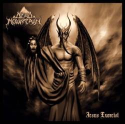 Dead Mountain : Jesus Exorcist